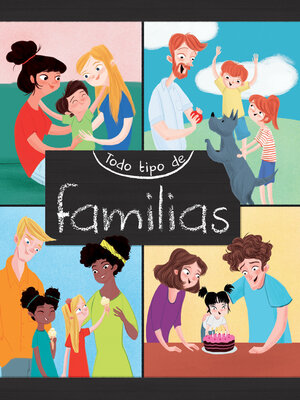 cover image of Todo tipo de familias (All Kinds of Families)
